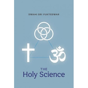 The Holy Science | Swami Sri Yukteswar (ISBN: 9781953450067)