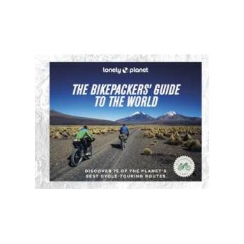 Image 1 of Lonely Planet The Bikepackers' Guide to the World | Planet, Lonely