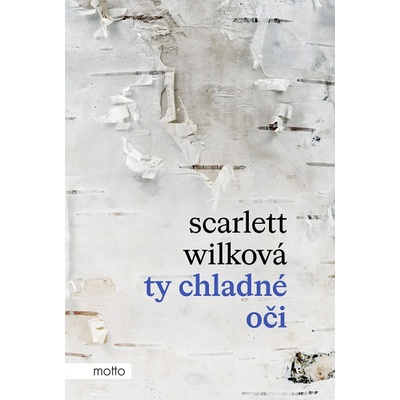 Ty chladné oči