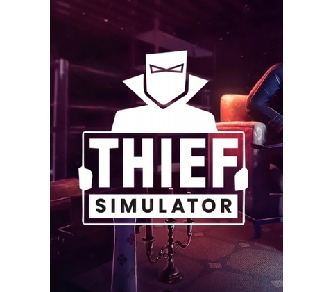 Thief Simulator