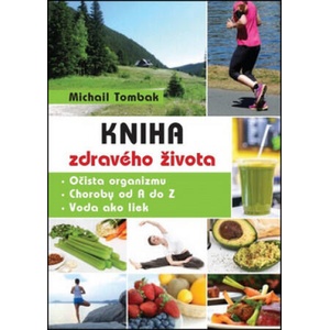 Kniha zdravého života | Michail Tombak (2016)
