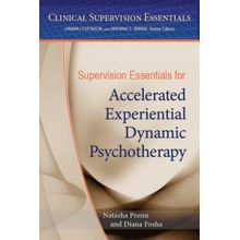 Supervision Essentials for Accelerated Experiential Dynamic Psychotherapy