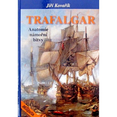 Trafalgar - Jiří Kovařík