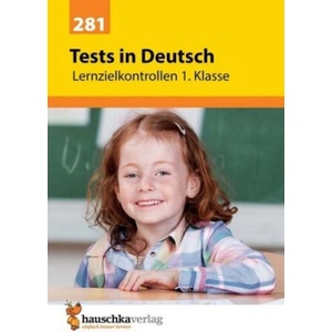 Übungsheft mit Tests in Deutsch 1. Klasse | Ulrike Maier (ISBN: 9783881002813)