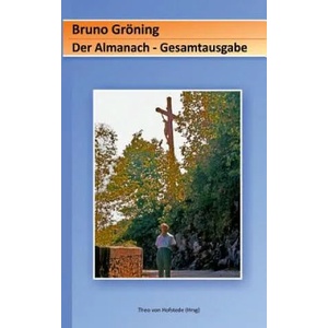Bruno Groening - Der Almanach | Bruno Groning, Walter-Wilhelm Busam (ISBN: 9783739209449)