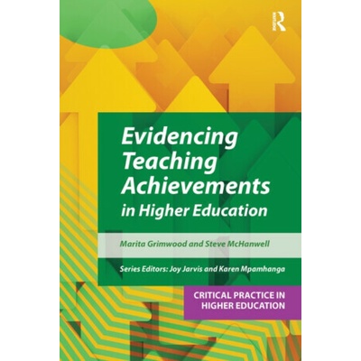Evidencing Teaching Achievements in Higher Education - Marita Grimwood, Steve McHanwell