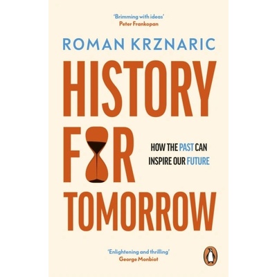 History for Tomorrow - Roman Krznaric