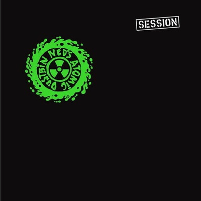 Ned's Atomic Dustbin, SESSION CD