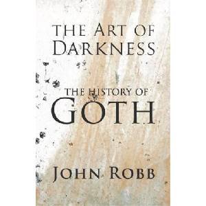 Art of Darkness | John Robb (ISBN: 9781526173201)