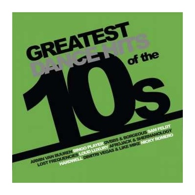 Various Artists - Greatest Dance Hits Of The 10s LP