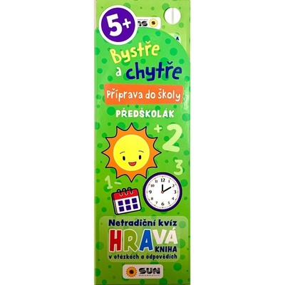 Bystře a chytře Příprava do školy - Předškolák! 5+