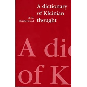 Dictionary of Kleinian Thought | R. D. Hinshelwood (1989)
