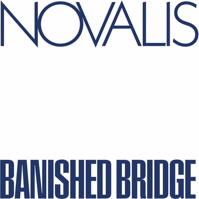 Novalis - Banished Bridge (Limited Edition) (Coloured) LP