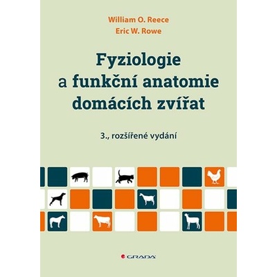Fyziologie a funkční anatomie domácích zvířat - O Reece. William