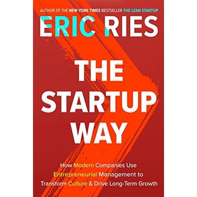 Startup Way - Eric Ries