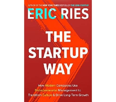Startup Way - Eric Ries