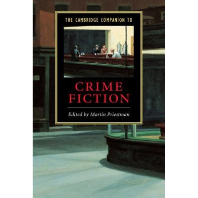 Cambridge Companion to Crime Fiction