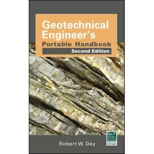 Geotechnical Engineers Portable Handbook, Second Edition | Robert Day (ISBN: 9780071789714)