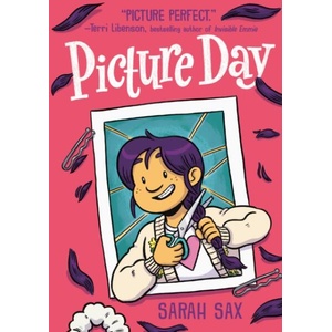Picture Day | SAX SARAH (ISBN: 9780593306871)
