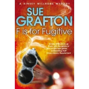 F is for Fugitive | Sue Grafton (2012)