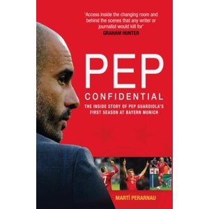 Pep Confidential | Marti Perarnau (ISBN: 9781913759148)