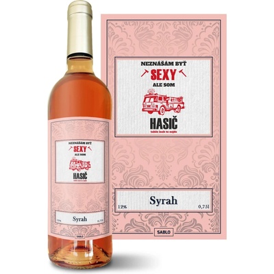 Sablio Neznášam byť sexy, ale som hasič Syrah ružové suché víno 12 % 0,75 l (čistá fľaša)