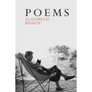 Poems | Elizabeth Bishop (2011)