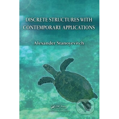 Discrete Structures with Contemporary Applications