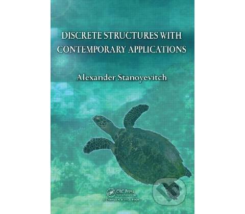 Discrete Structures with Contemporary Applications