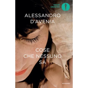 Cose che nessuno sa - Paperback ed. | Alessandro D'Avenia (ISBN: 9788804666707)