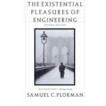 Image 1 of Existential Pleasures of Engineering | Samuel C. Florman