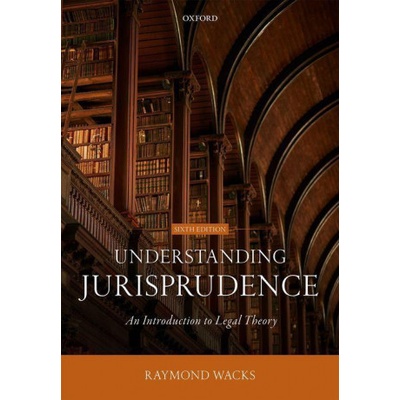 Understanding Jurisprudence | Wacks, Raymond