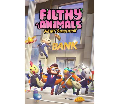 Filthy Animals - Heist Simulator