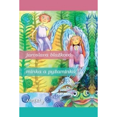 Minka a pyžaminka