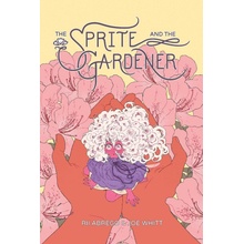 Sprite and the Gardener