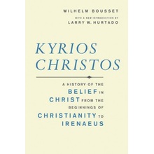 Kyrios Christos - W. Bousset