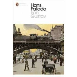 Iron Gustav | Hans Fallada (2014)