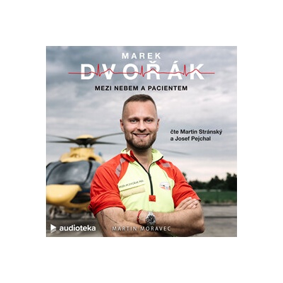 Mezi nebem a pacientem - Marek Dvořák
