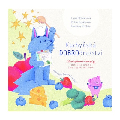 Kuchynské DOBROdružstvá - Lucia Skačanová, Petra Kuřátková, Martina McClain