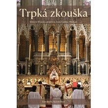 Trpká zkouška - Evelyn Waugh a kardinál John Carmel Heenan