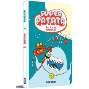 Superpatata 2 - Zort III, el rey extraterrestre (2026)