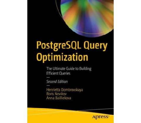 PostgreSQL Query Optimization