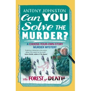 Can You Solve the Murder? - The Forest of Death (ISBN: 9780857506948)