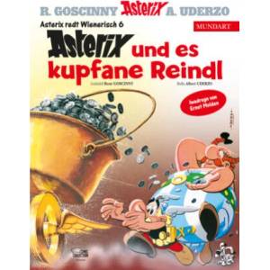 Asterix Mundart Wienerisch VI | Albert Uderzo, Ernst Molden (ISBN: 9783770402472)
