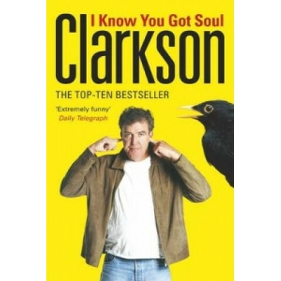 I Know You Got Soul Clarkson Jeremy