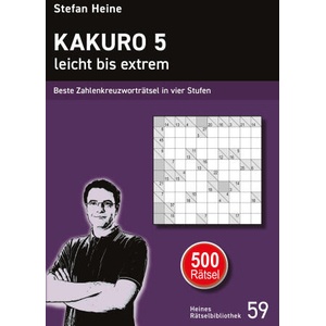 Kakuro 5 - leicht bis extrem | Stefan Heine (ISBN: 9783939940708)
