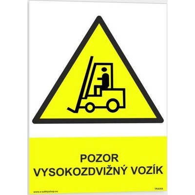 Traiva s.r.o Pozor vysokozdvižný vozík Verze: Plast 210 x 297 mm (A4) tl. 0.5 mm - Kód: 03601