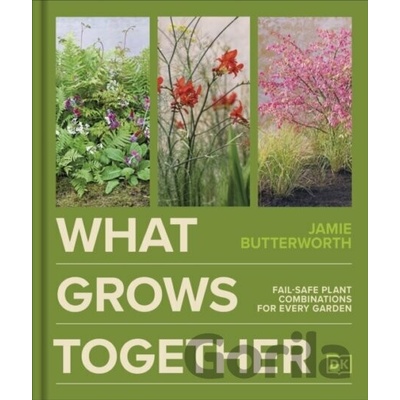 What Grows Together - Jamie Butterworth