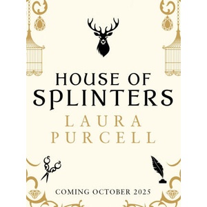 House of Splinters | Laura Purcell (2025)