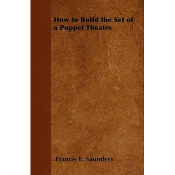 How to Build the Set of a Puppet Theatre